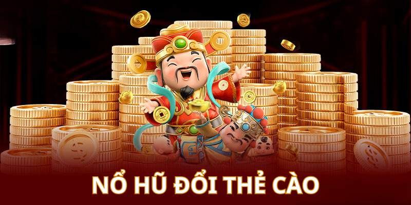 Trải nghiệm quay hũ đổi thưởng hot